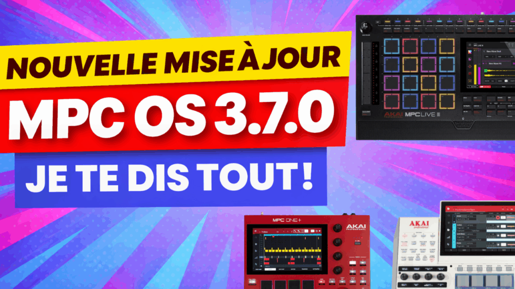 MPC OS 3.7 : Toutes les nouveautés de la mise à jour